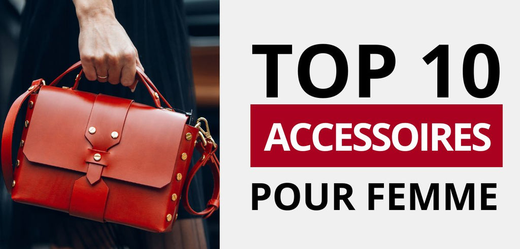 TOP 10 des accessoires pour femme indispensables en 2025