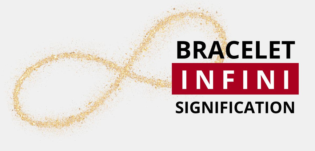 Signification Bracelet Infini