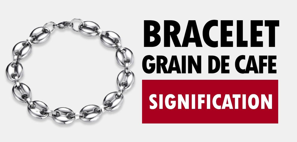 Quelle est la Signification du Bracelet Grain de Café ?